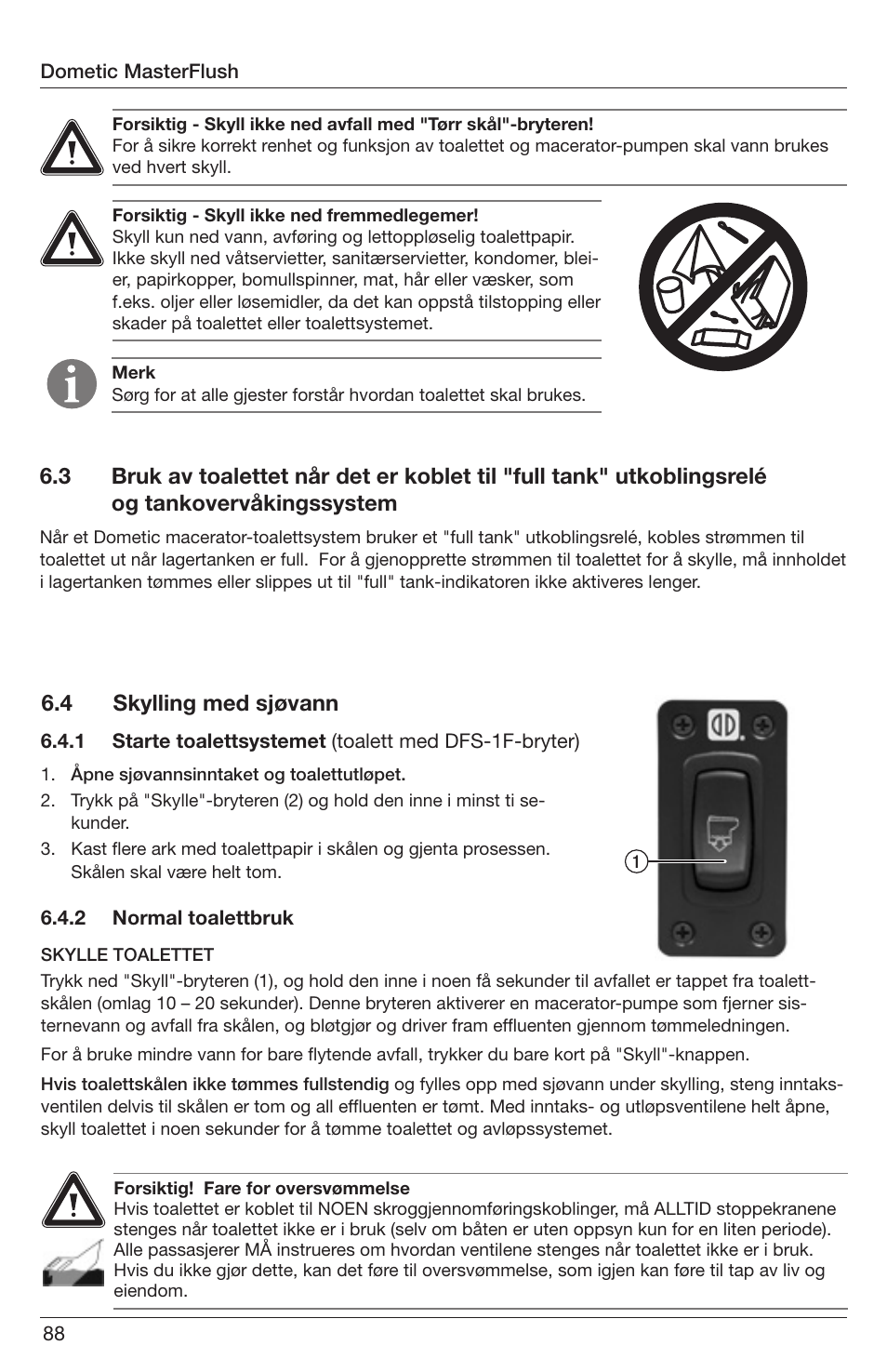 4 skylling med sjøvann | SeaLand 7200 Series MasterFlush Orbit User Manual | Page 88 / 164