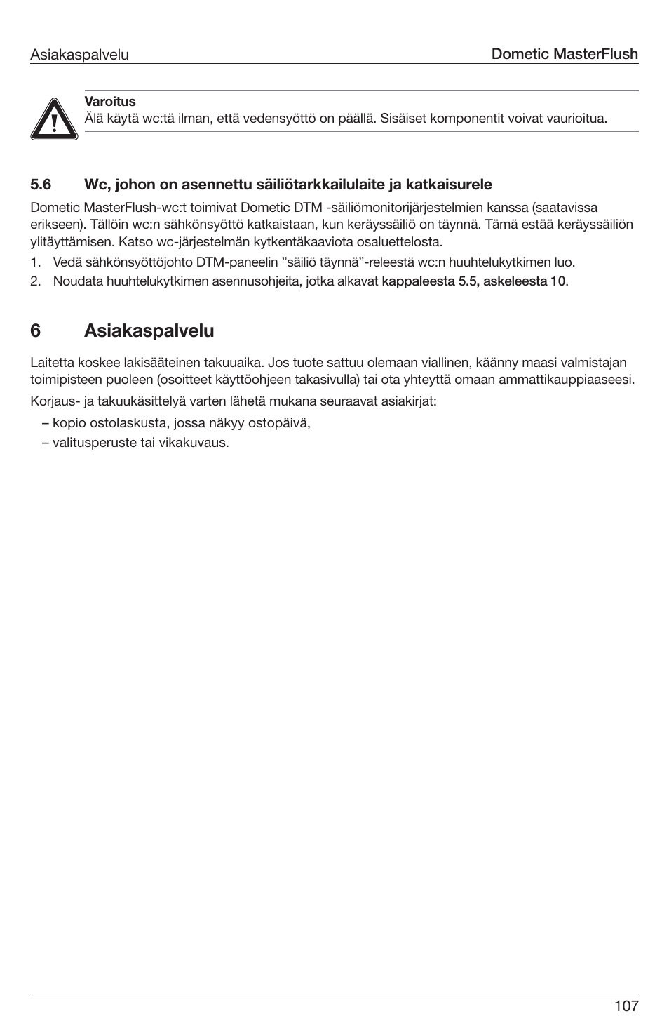 6asiakaspalvelu | SeaLand 7200 Series MasterFlush Toilet Installation User Manual | Page 107 / 172