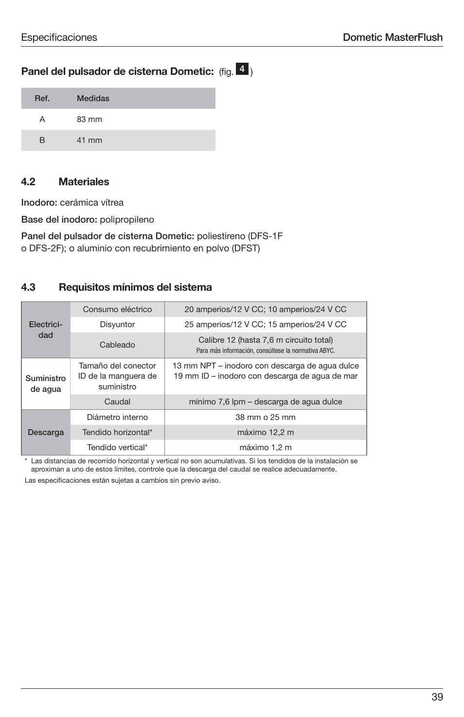 3 requisitos mínimos del sistema 4.2 materiales, Dometic masterflush | SeaLand 7200 Series MasterFlush Toilet Installation User Manual | Page 39 / 172