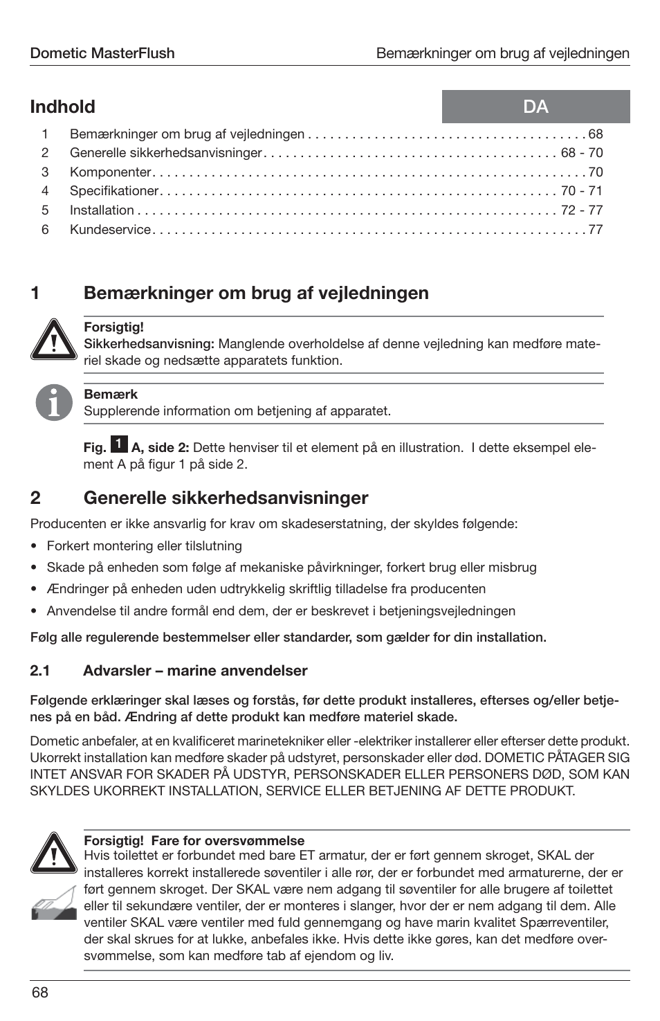 1bemærkninger om brug af vejledningen, Da indhold 2 generelle sikkerhedsanvisninger | SeaLand 7200 Series MasterFlush Toilet Installation User Manual | Page 68 / 172