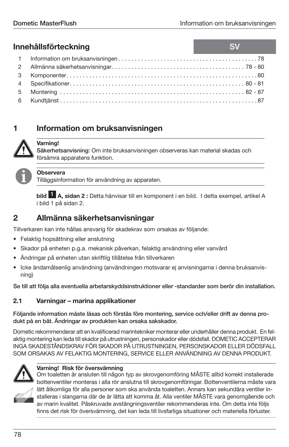 1information om bruksanvisningen | SeaLand 7200 Series MasterFlush Toilet Installation User Manual | Page 78 / 172