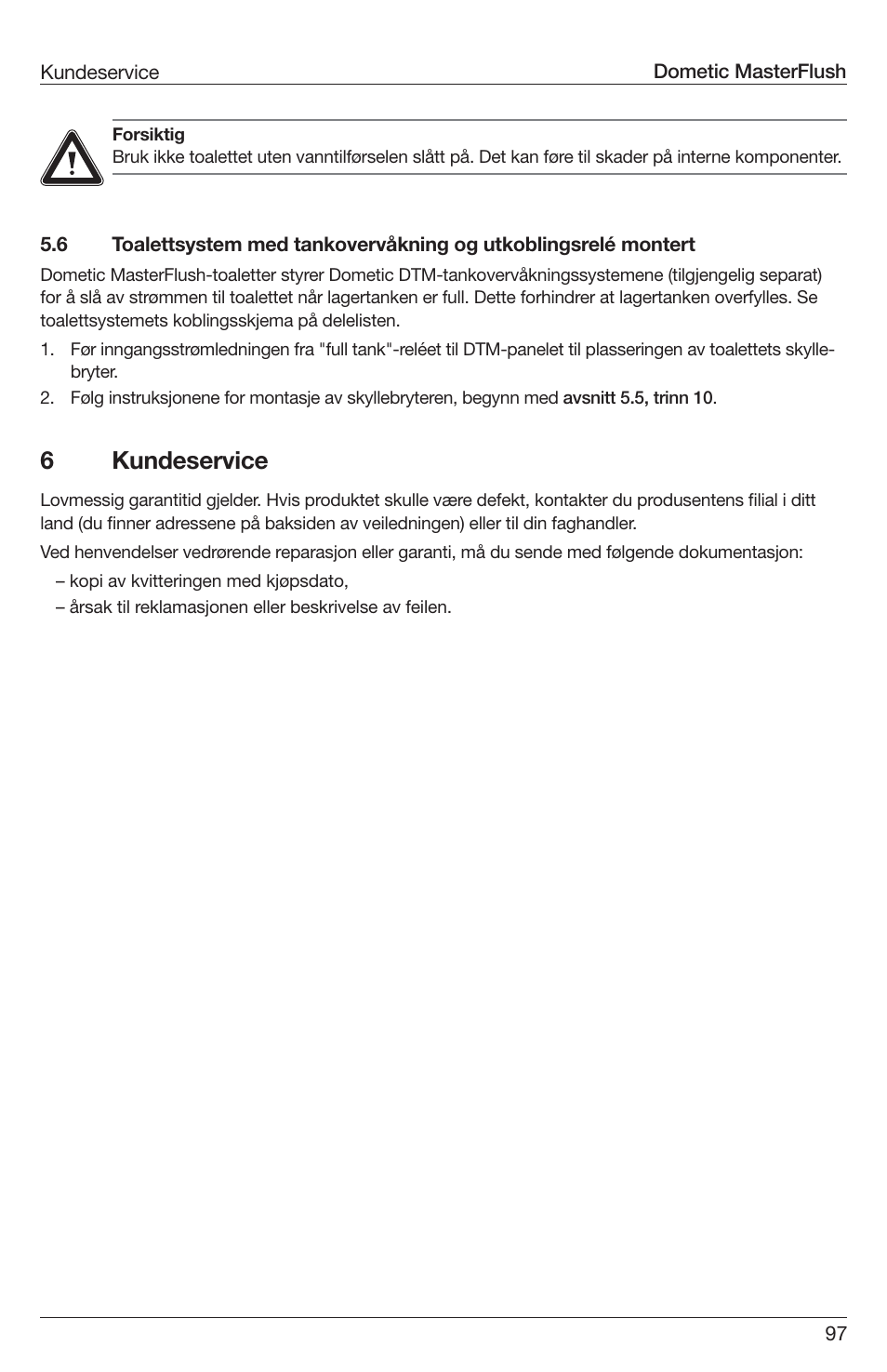 6kundeservice | SeaLand 7200 Series MasterFlush Toilet Installation User Manual | Page 97 / 172