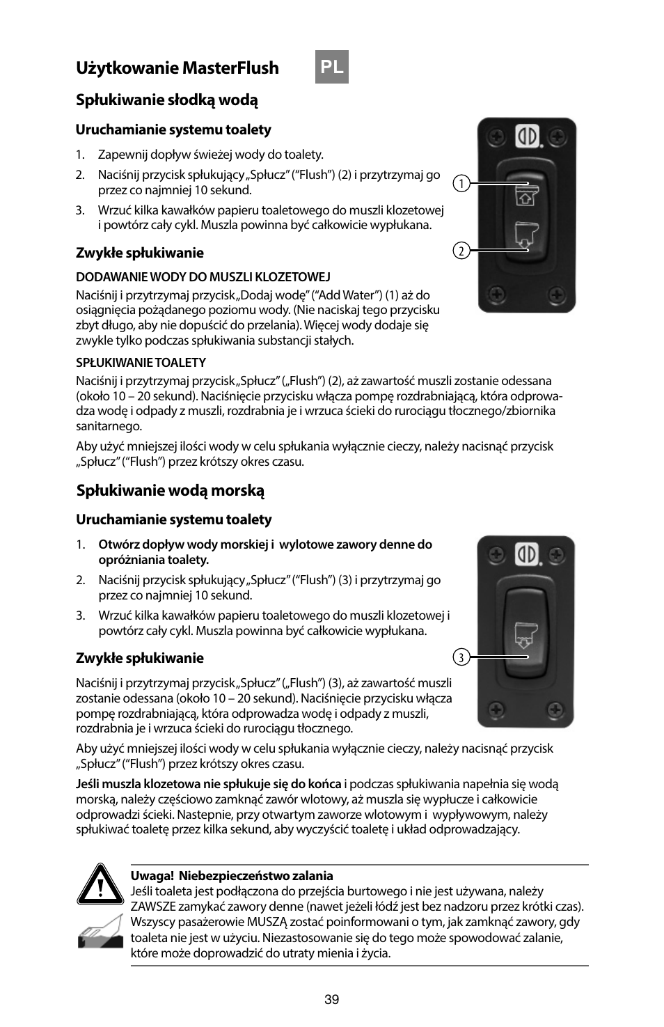 Użytkowanie masterflush, Spłukiwanie słodką wodą, Spłukiwanie wodą morską | SeaLand 7200 Series MasterFlush Toilet Quick-start Guide User Manual | Page 38 / 51