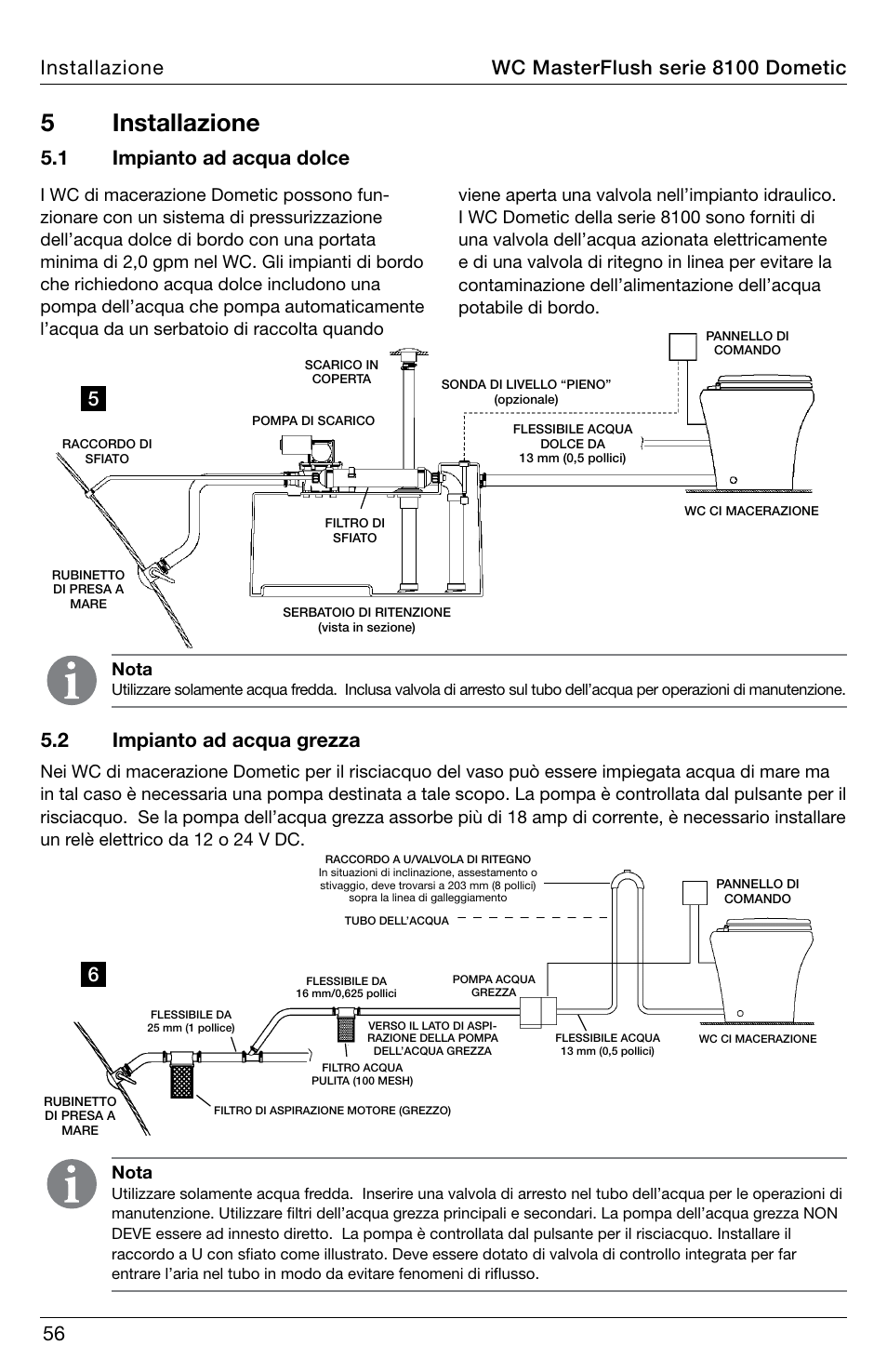 5 installazione, Installazione wc masterflush serie 8100 dometic, Nota | SeaLand 8100 Series MasterFlush Installation User Manual | Page 56 / 100