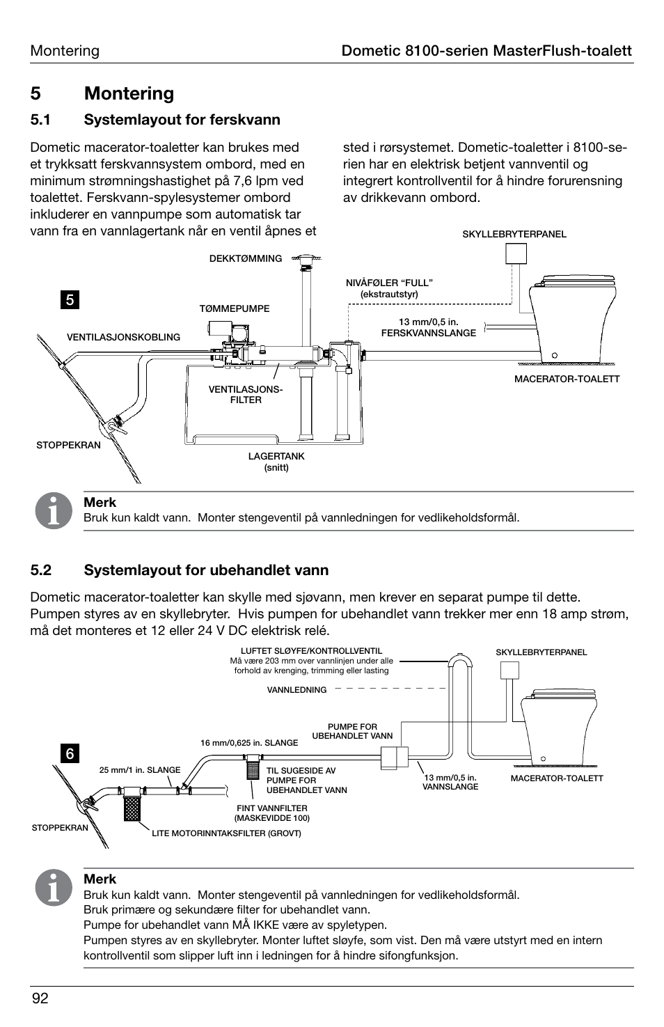 5 montering, Montering dometic 8100-serien masterflush-toalett, Merk | SeaLand 8100 Series MasterFlush Installation User Manual | Page 92 / 100