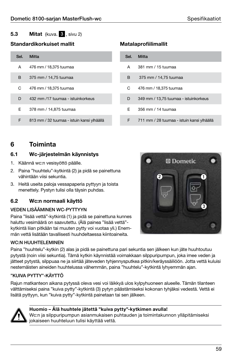 6 toiminta | SeaLand 8100 Series MasterFlush Operation Manual User Manual | Page 59 / 88