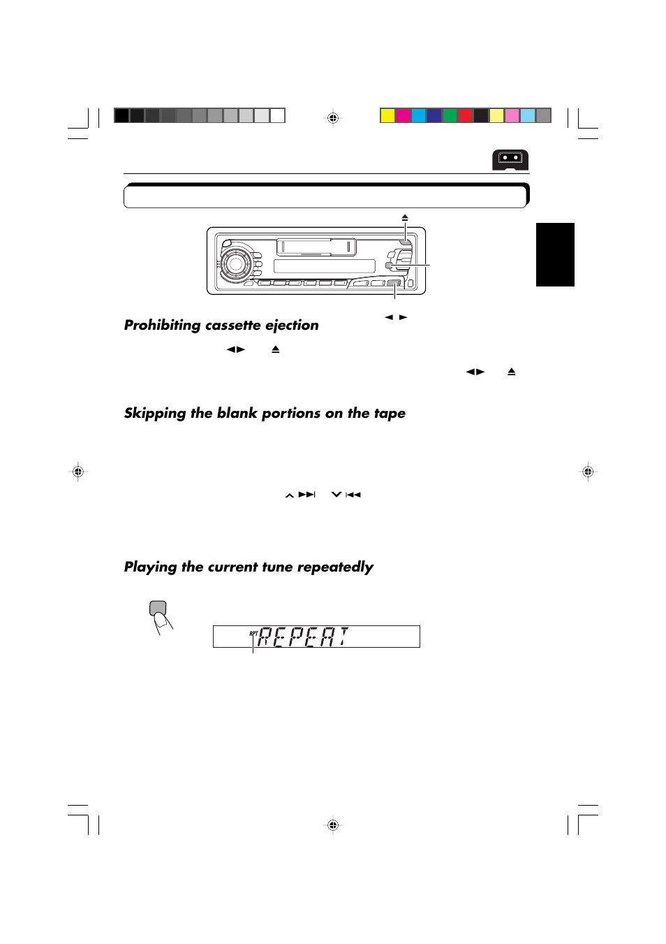 Other convenient tape functions, Prohibiting cassette ejection, Skipping the blank portions on the tape | Playing the current tune repeatedly | JVC KS-F500 User Manual | Page 11 / 24