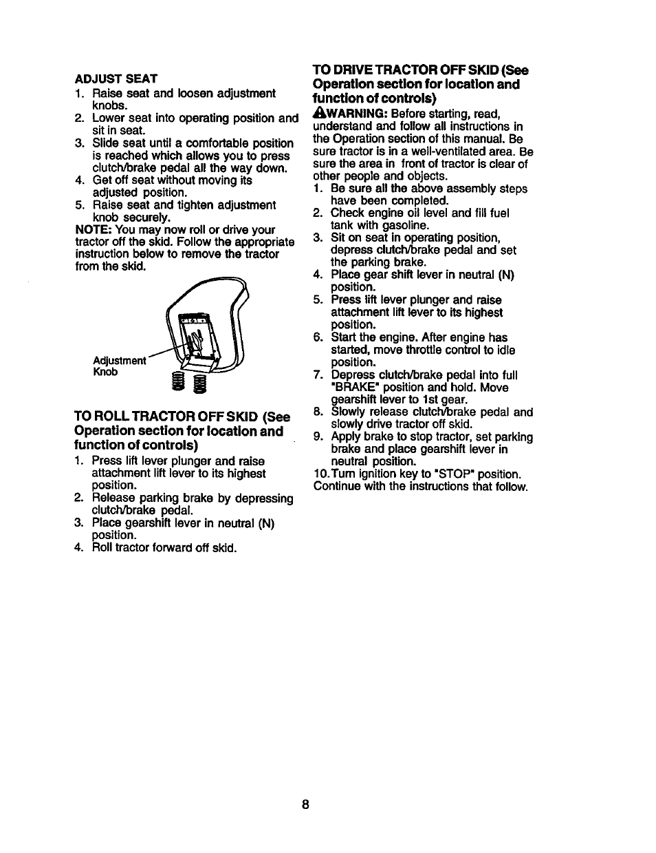 To roll tractor off skid (see, Operation section for location and, Function of controls) | Craftsman 917.274953 User Manual | Page 8 / 60