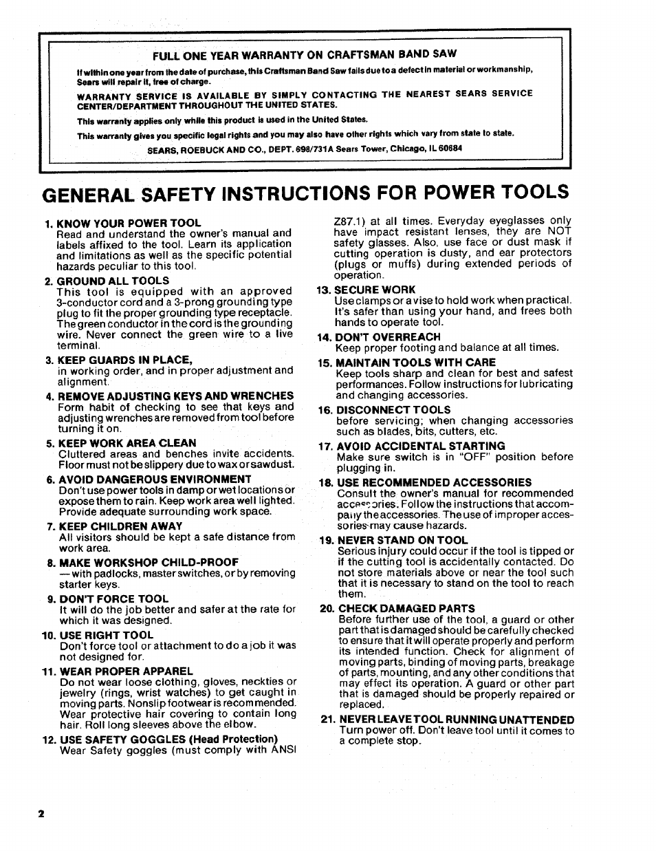 Know your power tool, Ground all tools, Keep guards in place | Remove adjusting keys and wrenches, Keep work area clean, Avoid dangerous environment, Keep children away, Make workshop child-proof, Don't force tool, Use right tool | Craftsman 113.2472T0 User Manual | Page 2 / 40