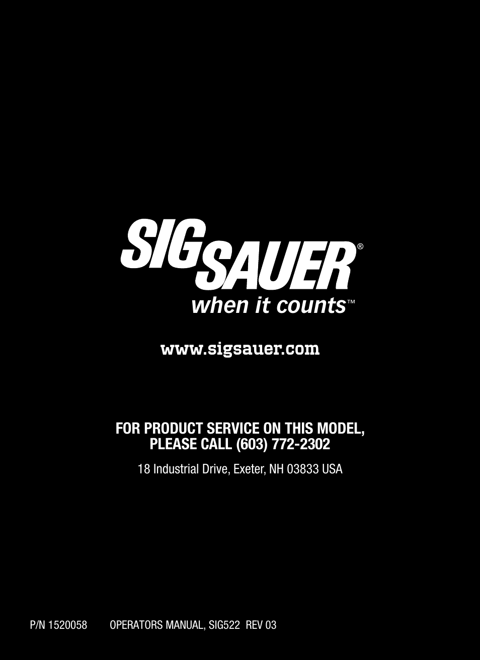 When it counts | SIG SAUER SIG522 Rifle User Manual | Page 31 / 31