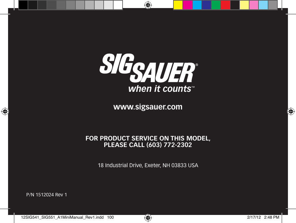 When it counts | SIG SAUER SIG 551-A1 Rifle User Manual | Page 100 / 100