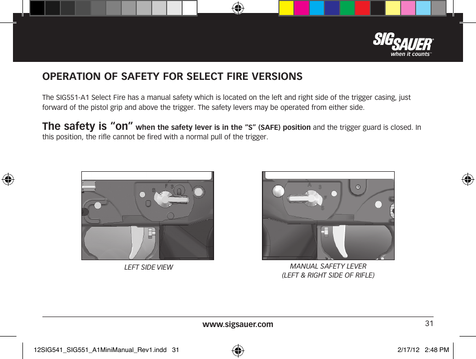 Operation of safety for select fire versions, The safety is “on | SIG SAUER SIG 551-A1 Rifle User Manual | Page 31 / 100