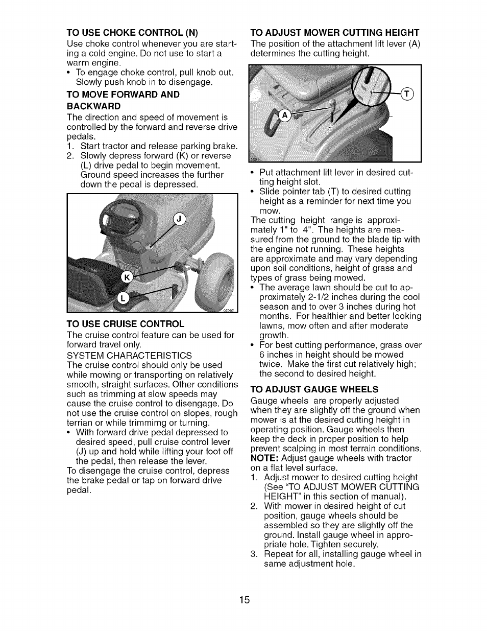 To use choke control (n), To move forward and backward, To adjust mower cutting height | To use cruise control, To adjust gauge wheels | Craftsman 917.276920 User Manual | Page 15 / 68