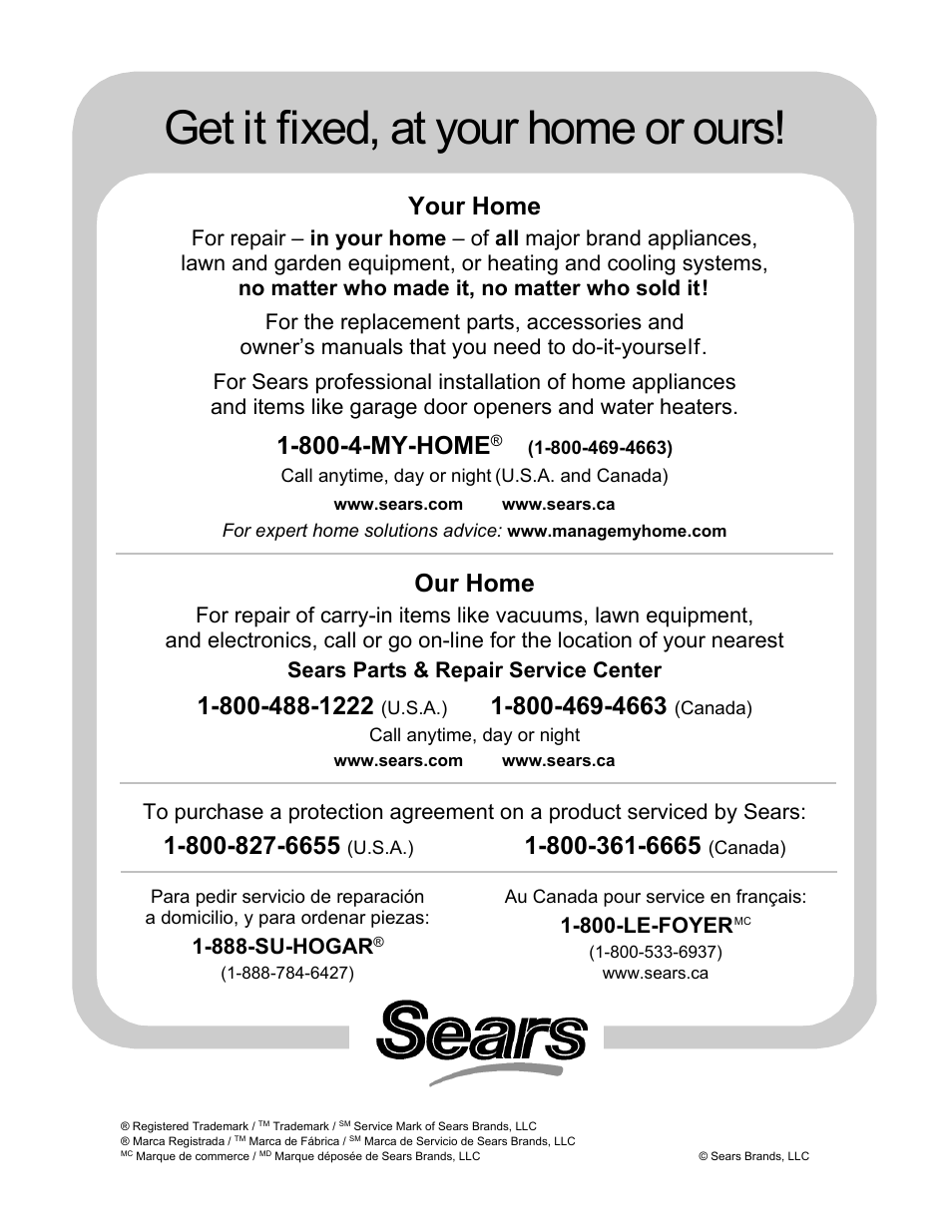 Get it fixed, at your home or ours, Your home, 800-4-my-home | Our home, 888-su-hogar, 800-le-foyer | Craftsman SPIKER 486.24331 User Manual | Page 16 / 16