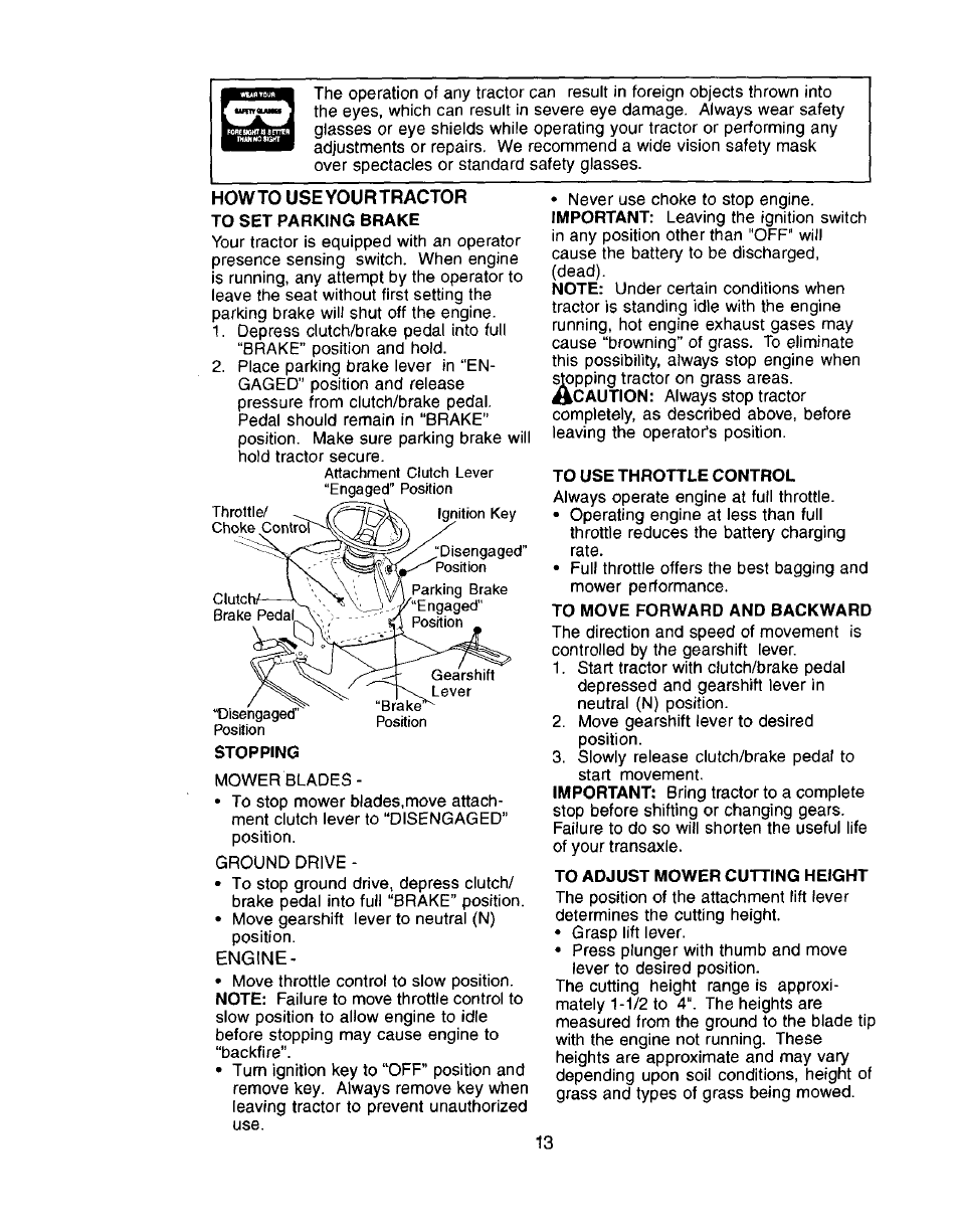Howto use your tractor to set parking brake, Stopping, Engine | To use throttle control, To move forward and backward, To adjust mower cutting height | Craftsman 917.272057 User Manual | Page 13 / 60