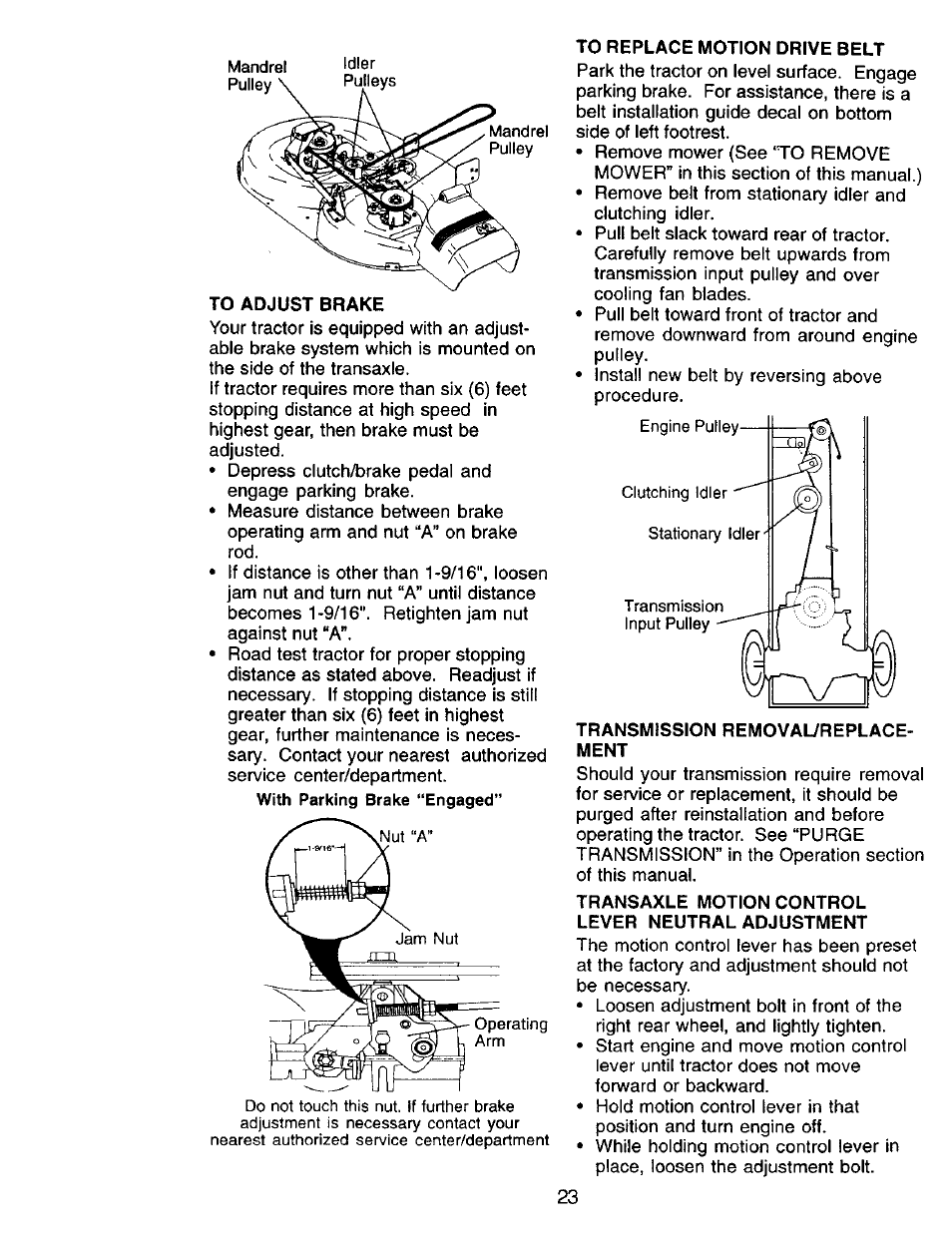 To adjust brake, To replace motion drive belt, Transmission removal/replacement | Transaxle motion control lever neutral adjustment | Craftsman 917.271142 User Manual | Page 23 / 60