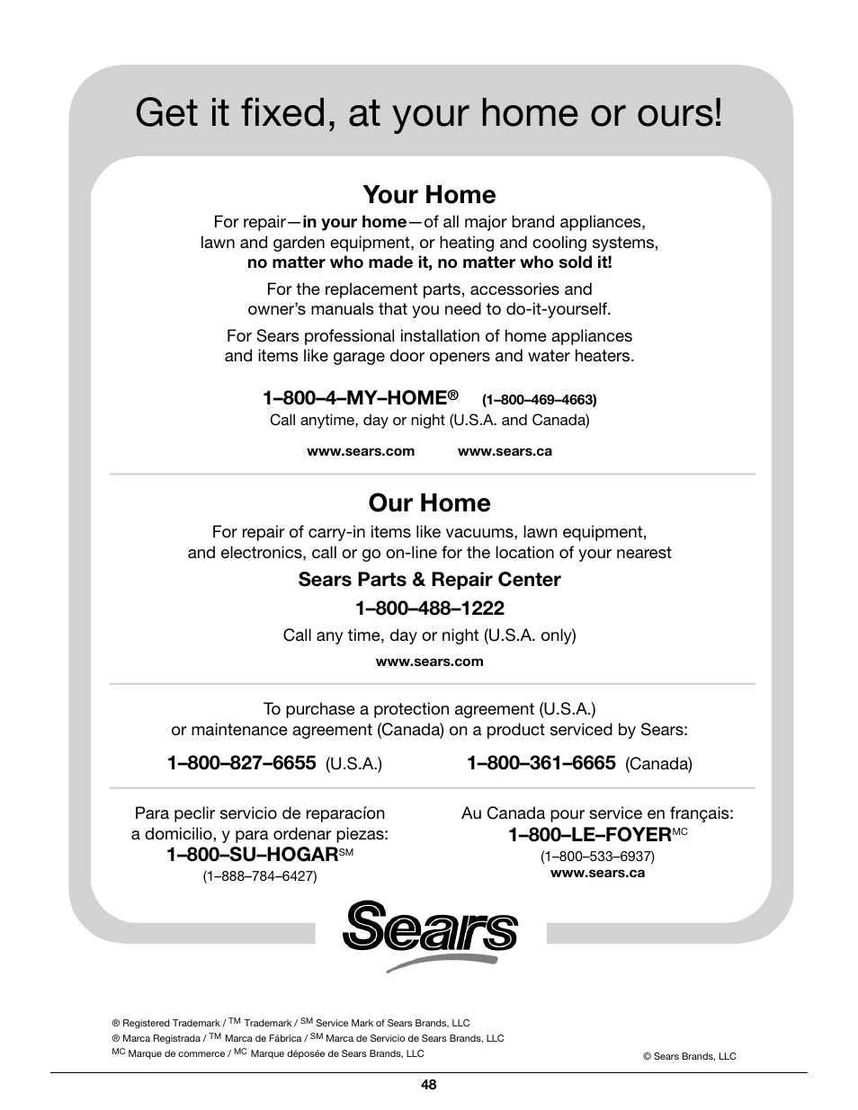 Get it fixed, at your home or ours, Your home, Our home | 1–800–su–hogar, 1–800–le–foyer | Craftsman 316.79497 User Manual | Page 48 / 48