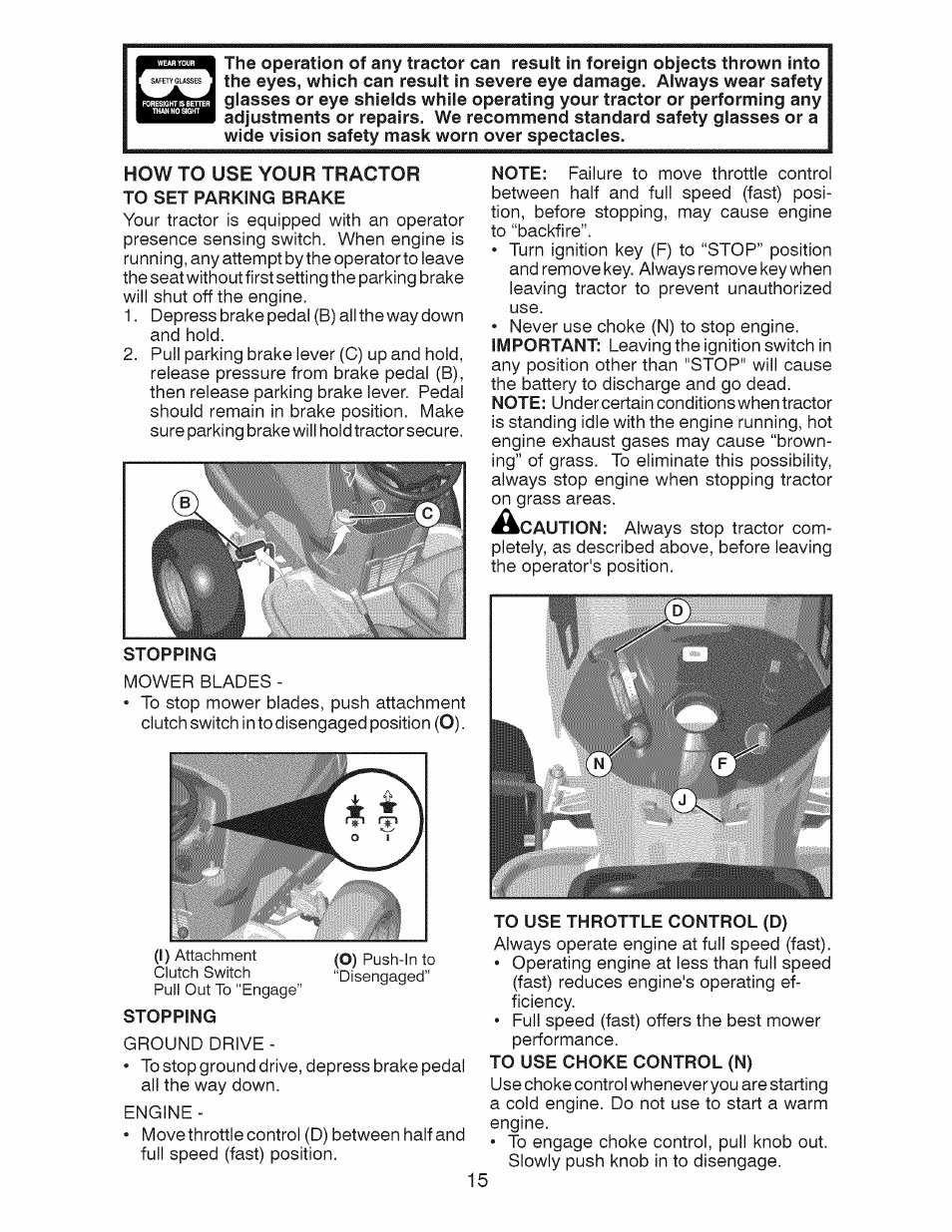 Stopping, To use throttle control (d), To use choke control (n) | Craftsman 917.28991 User Manual | Page 15 / 72