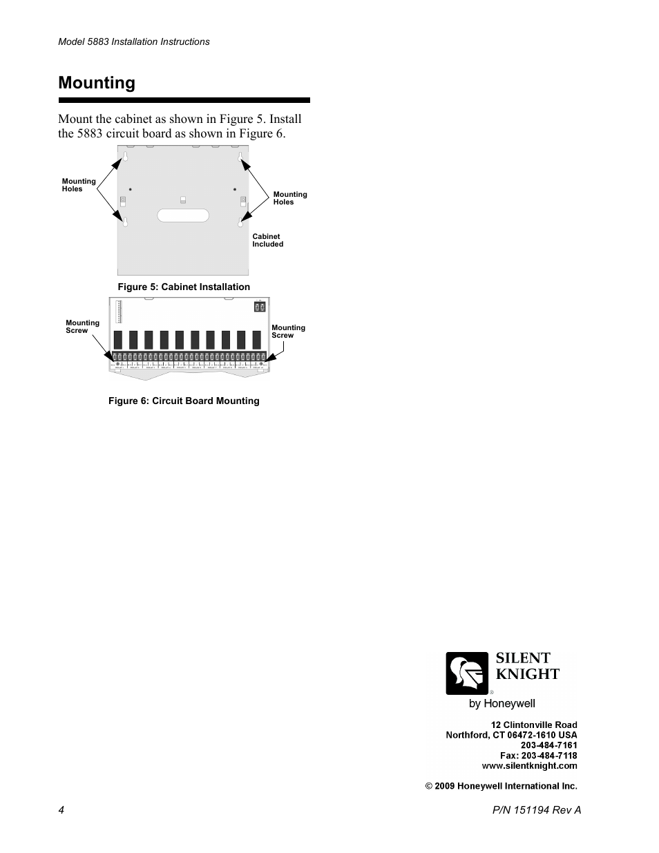 Mounting, Figure 5 : cabinet installation, Figure 6 : circuit board mounting | SilentKnight 5883 Relay Interface Board User Manual | Page 4 / 4
