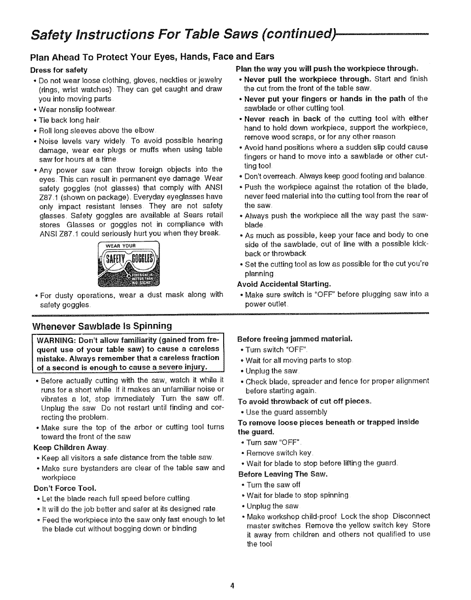 Safety instructions for table saws, Plan ahead to protect your eyes, hands, face, Whenever sawblade is spinning | And ears | Craftsman 113.299210 User Manual | Page 4 / 56