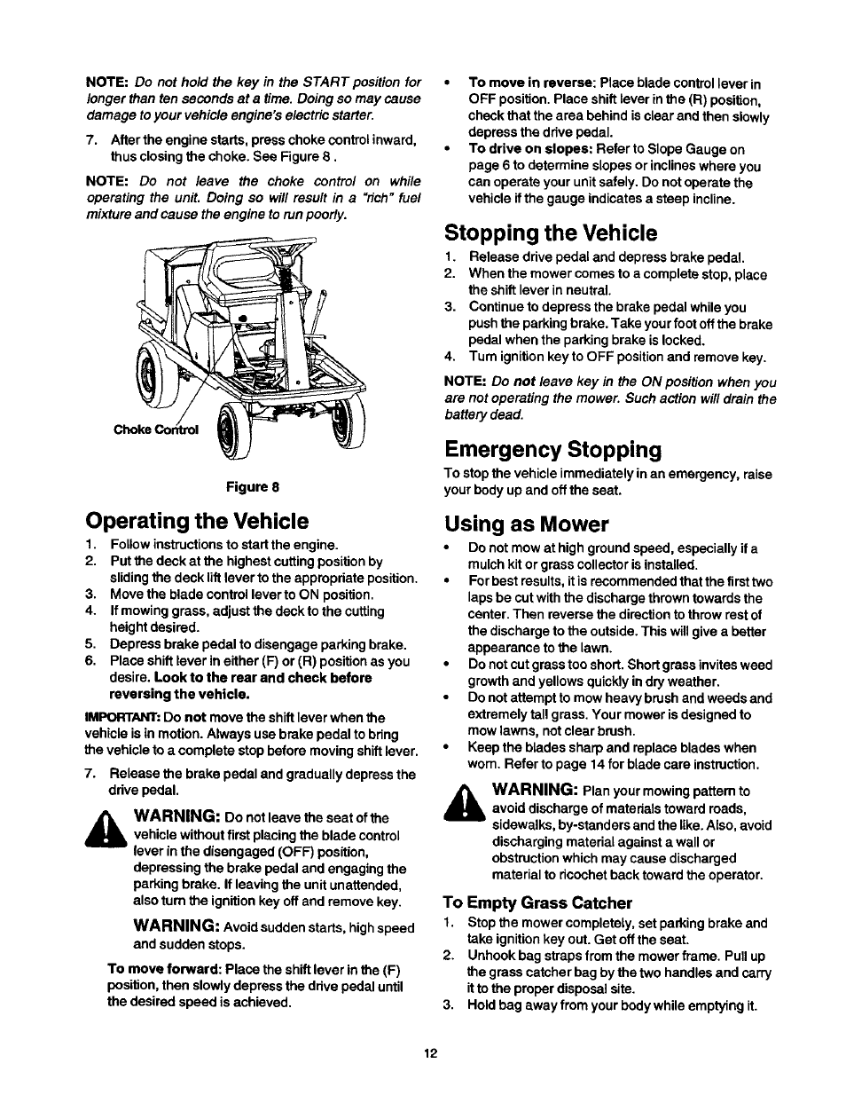 Operating the vehicle, Stopping the vehicle, Emergency stopping | Using as mower, To empty grass catcher | Craftsman 247.270250 User Manual | Page 12 / 65
