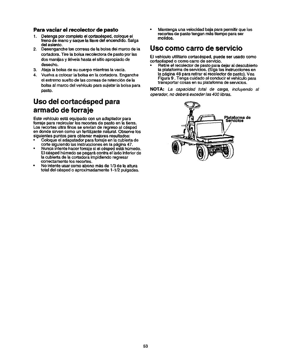 Operación del vehículo, Detener el vehículo, El parar de la emergencia | Uso del cortacésped | Craftsman 247.270250 User Manual | Page 53 / 65