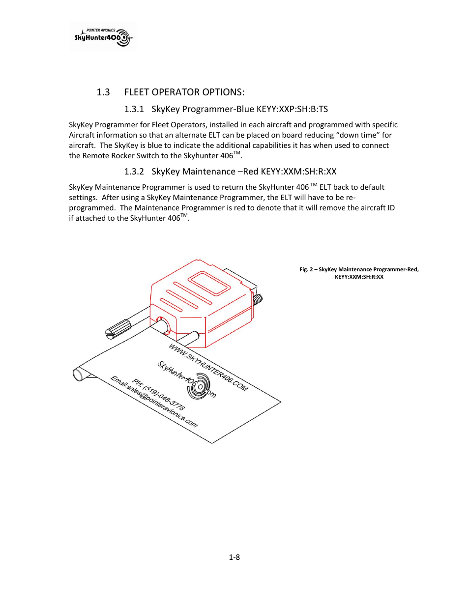 Fleet operator options: -8, Skykey programmer-blue keyy:xxp:sh:b:ts -8, Skykey maintenance –red keyy:xxm:sh:r:xx -8 | 3 fleet operator options, 1 skykey programmer-blue keyy:xxp:sh:b:ts, 2 skykey maintenance –red keyy:xxm:sh:r:xx | SkyHunter406 SKYHUNTER 406 HF User Manual | Page 13 / 56