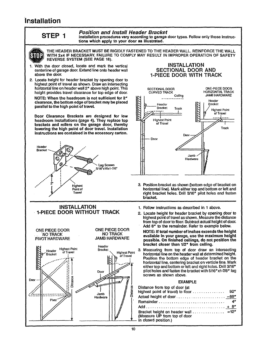 Installation, Step 1, Position and instati header bracket | Installation 1-plece door without track | Craftsman 139.53625SR User Manual | Page 10 / 22
