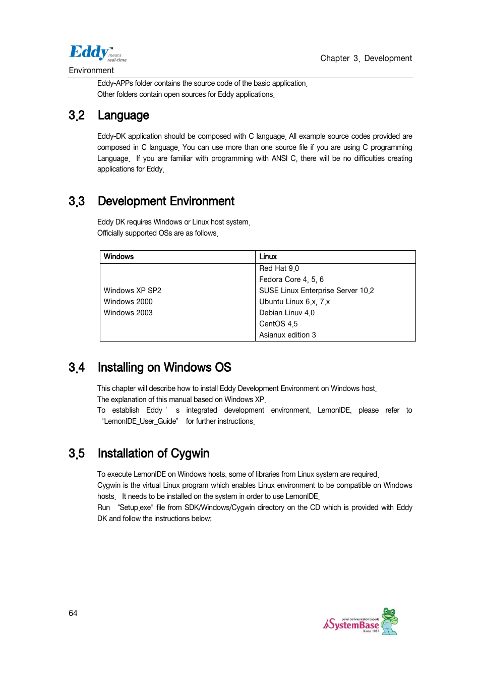 Language, Development environment, Installing on windows os | Installation of cygwin, 2 language, 3 development environment, 4 installing on windows os, 5 installation of cygwin | Solvline Eddy DKV2.1.0.3 User Manual | Page 64 / 123