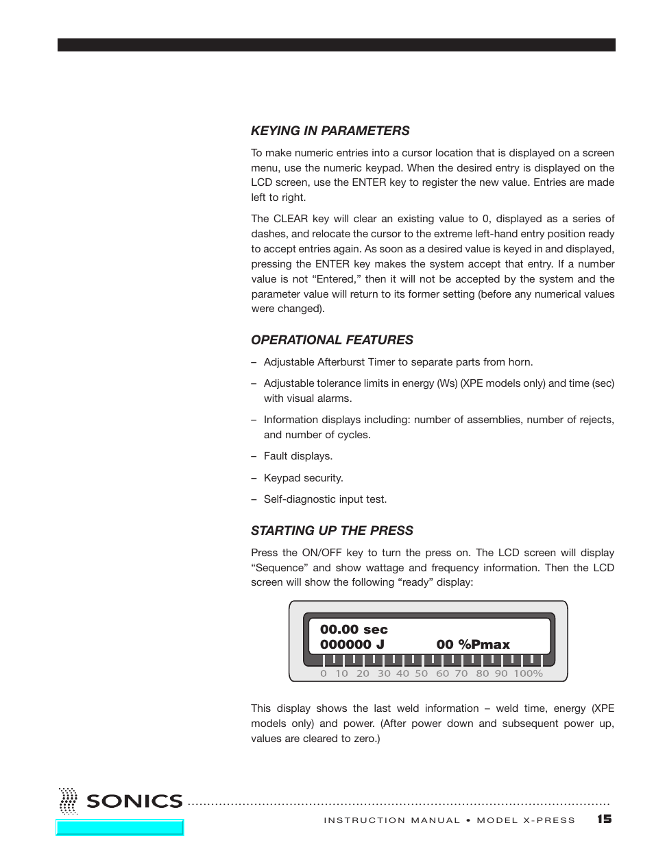 Keying in parameters, Operational features, Starting up the press | Sonics X-Press Integrated Welder User Manual | Page 16 / 38