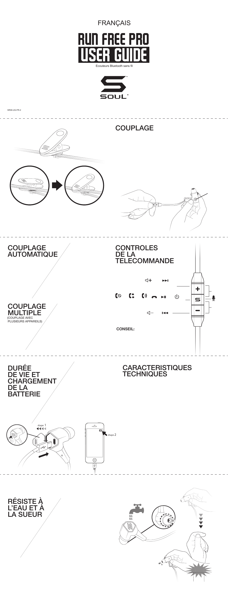 User guide, Run free pro, Résiste à l’eau et à la sueur | Couplage, Couplage automatique controles de la telecommande, Couplage multiple, Caracteristiques techniques, Durée de vie et chargement de la batterie, Français | Soul Electronics Run Free Pro User Manual | Page 3 / 16