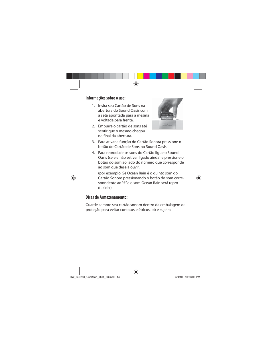 Informações sobre o uso, Dicas de armazenamento | Sound Oasis SC-250-02 User Manual | Page 13 / 17