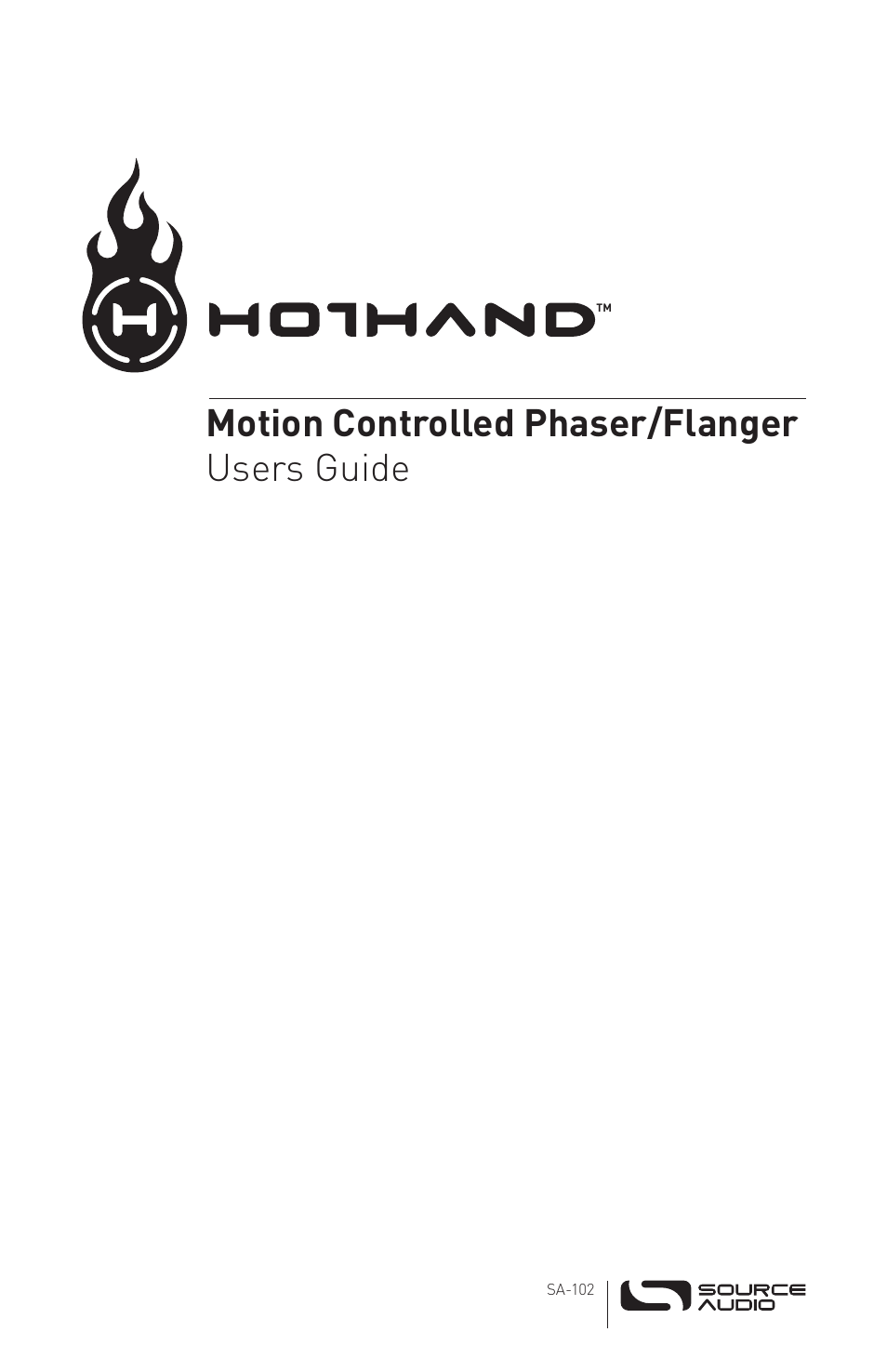 Source Audio Hot Hand Phaser/Flanger User Manual | 19 pages