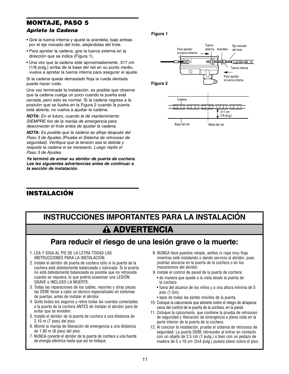 Montaje, paso 5 apriete la cadena, Instalación, Instrucciones importantes para la instalación | Montaje, paso 5 | Craftsman 139.5399 User Manual | Page 49 / 76