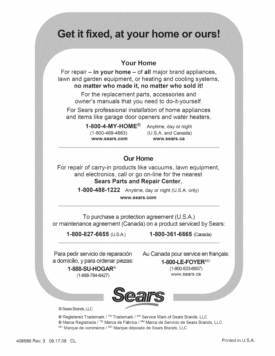 888-su-hogar, 800-le-foyer, Get it fixed, at your home or ours | Your home | Craftsman 917.24903 User Manual | Page 12 / 12