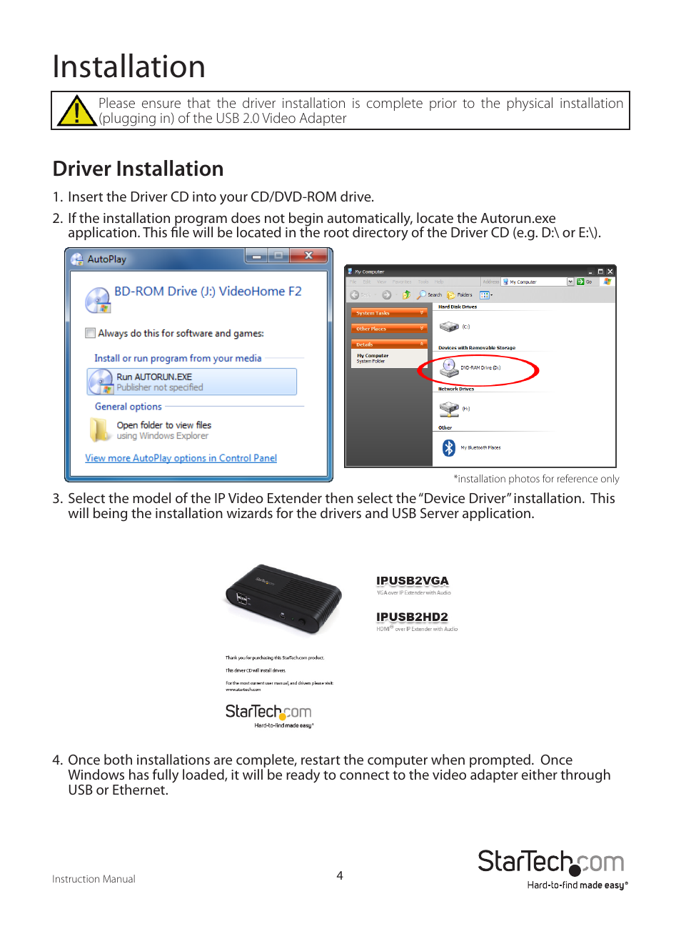 Installation, Driver installation | StarTech.com IPUSB2HD2 User Manual | Page 7 / 18