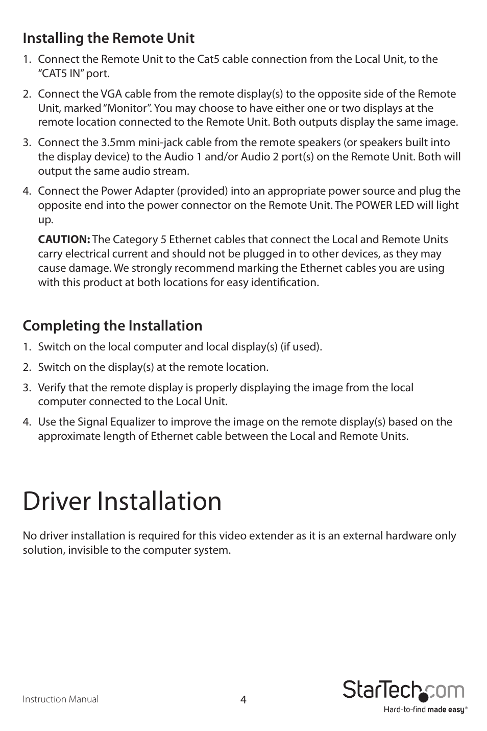 Driver installation, Installing the remote unit, Completing the installation | StarTech.com ST122UTPAEU User Manual | Page 7 / 12