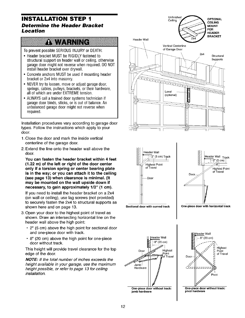 Determine the header bracket location, Warning, Installation step 1 | Craftsman 139.53910 User Manual | Page 12 / 76