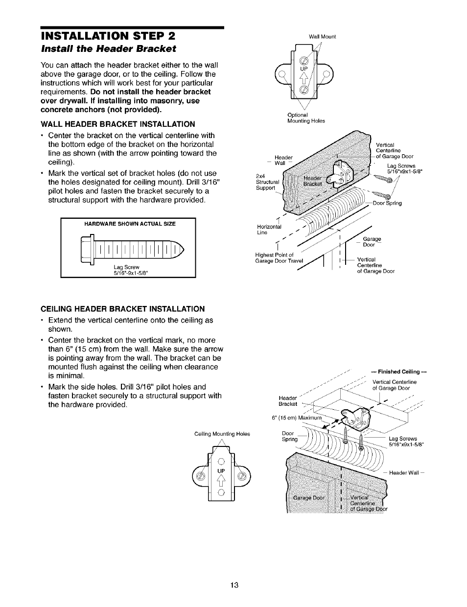 Install the header bracket, Wall header bracket installation, Ceiling header bracket installation | Craftsman 139.53910 User Manual | Page 13 / 76