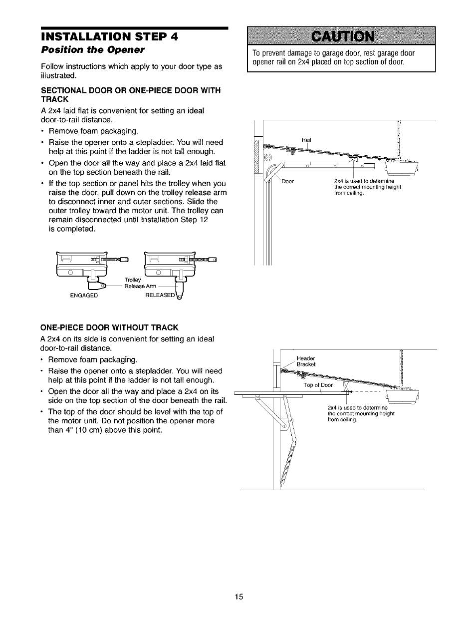 Installation step 4, Position the opener, Sectional door or one-piece door with | Track, One-piece door without track, Caution | Craftsman 139.53910 User Manual | Page 15 / 76