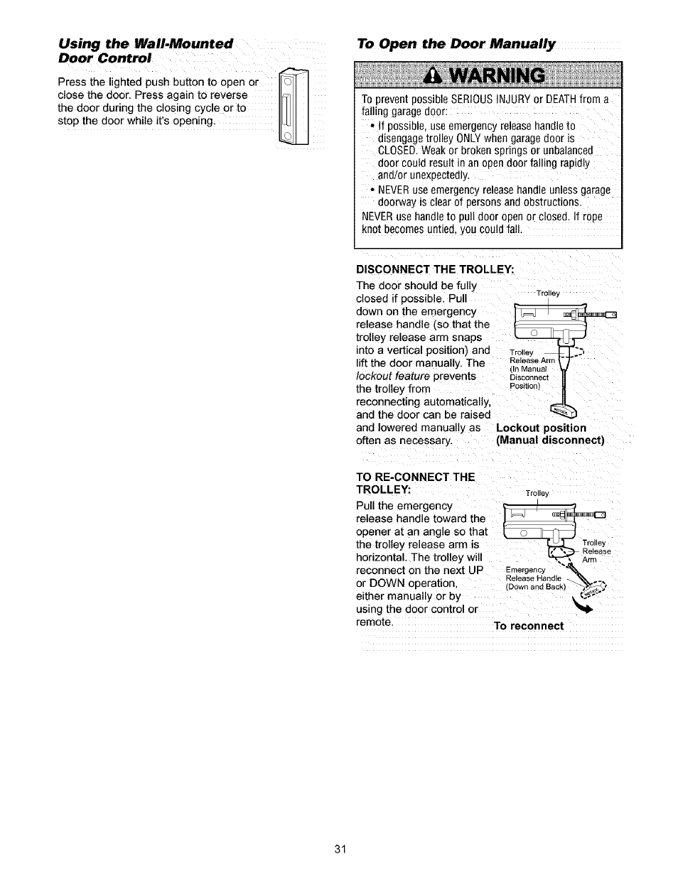 Using the wall-mounted door control, To open the door manually, Ik warning | Craftsman 139.53910 User Manual | Page 31 / 76