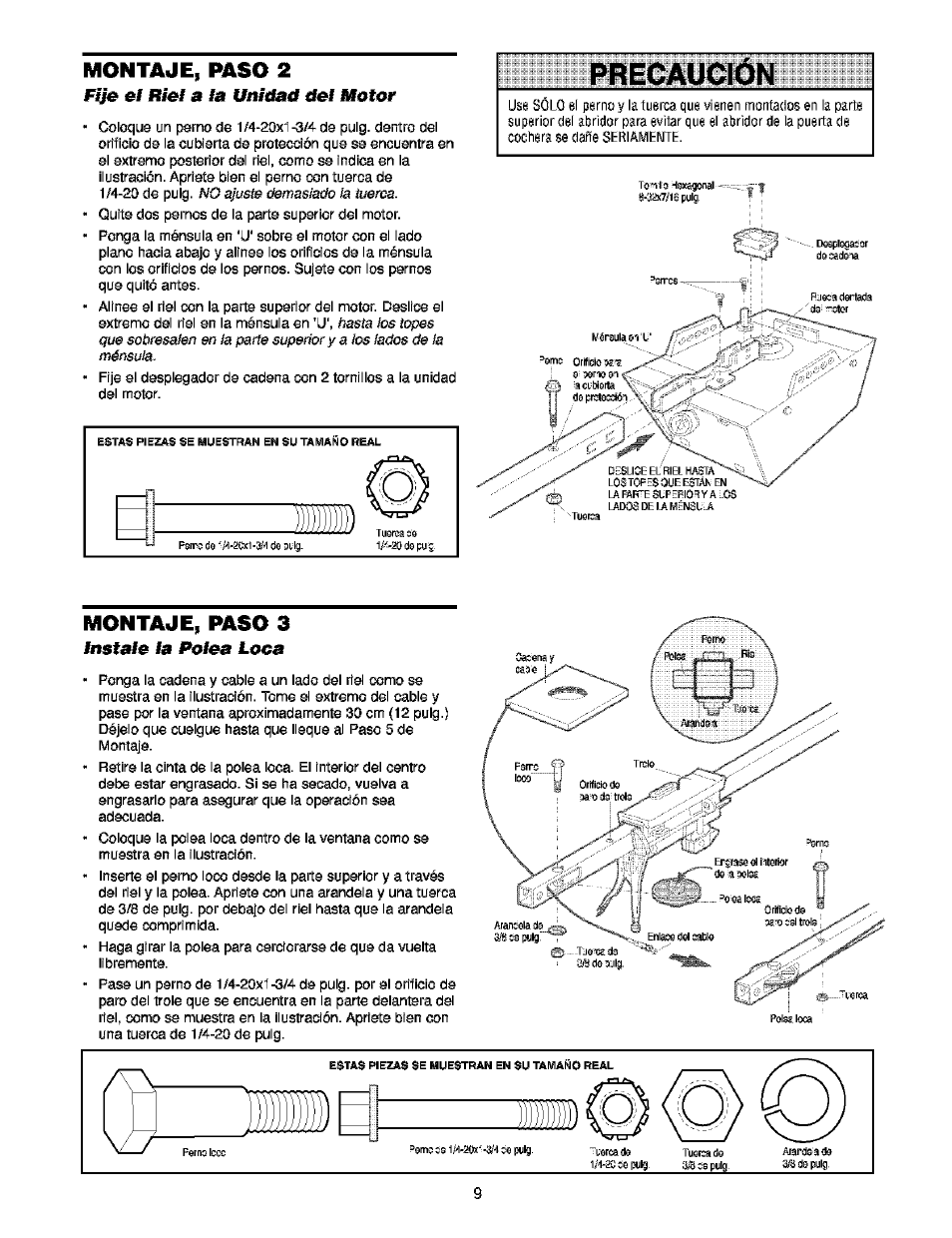 Fije el riel a la unidad del motor, Montaje, paso 3, Instale la polea loca | Precaución, A la, Montaje, paso 2 | Craftsman 139.53910 User Manual | Page 47 / 76