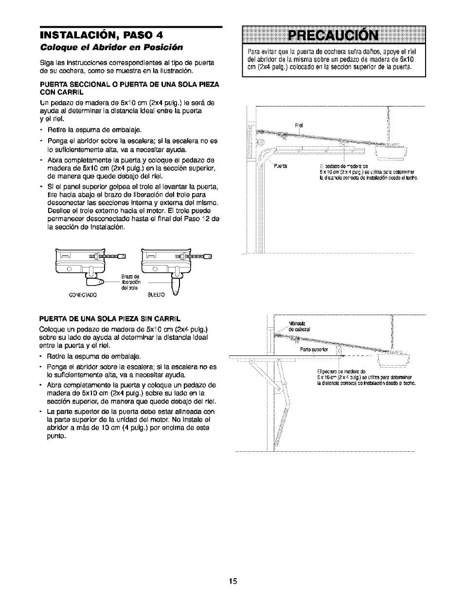 Instalacion, paso 4, Coloque el abrítíor en posición, Coloque el abridor en posición | Precaucion | Craftsman 139.53910 User Manual | Page 53 / 76