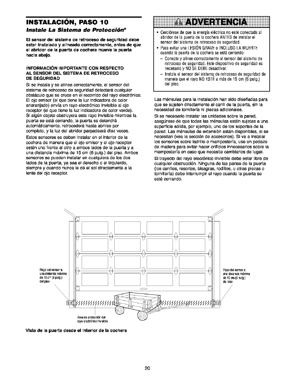 Nstale la sistema de protecciórí, Vista de la puerta desde el interior de la cochera, Instale la sistema de protección® -22 | Advertencia, Instalacion, paso 10 | Craftsman 139.53910 User Manual | Page 58 / 76