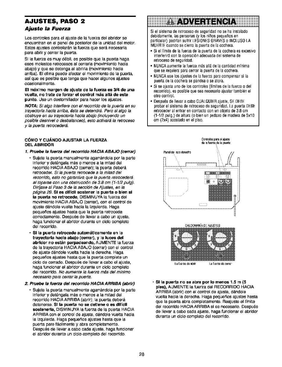 Ajustes, paso 2, Ajuste la fuerza, Como y cuando ajustar la fuerza | Del abridor, Si la puerta ro se abre por lo meros 1.5 m (5, Advertencia | Craftsman 139.53910 User Manual | Page 66 / 76