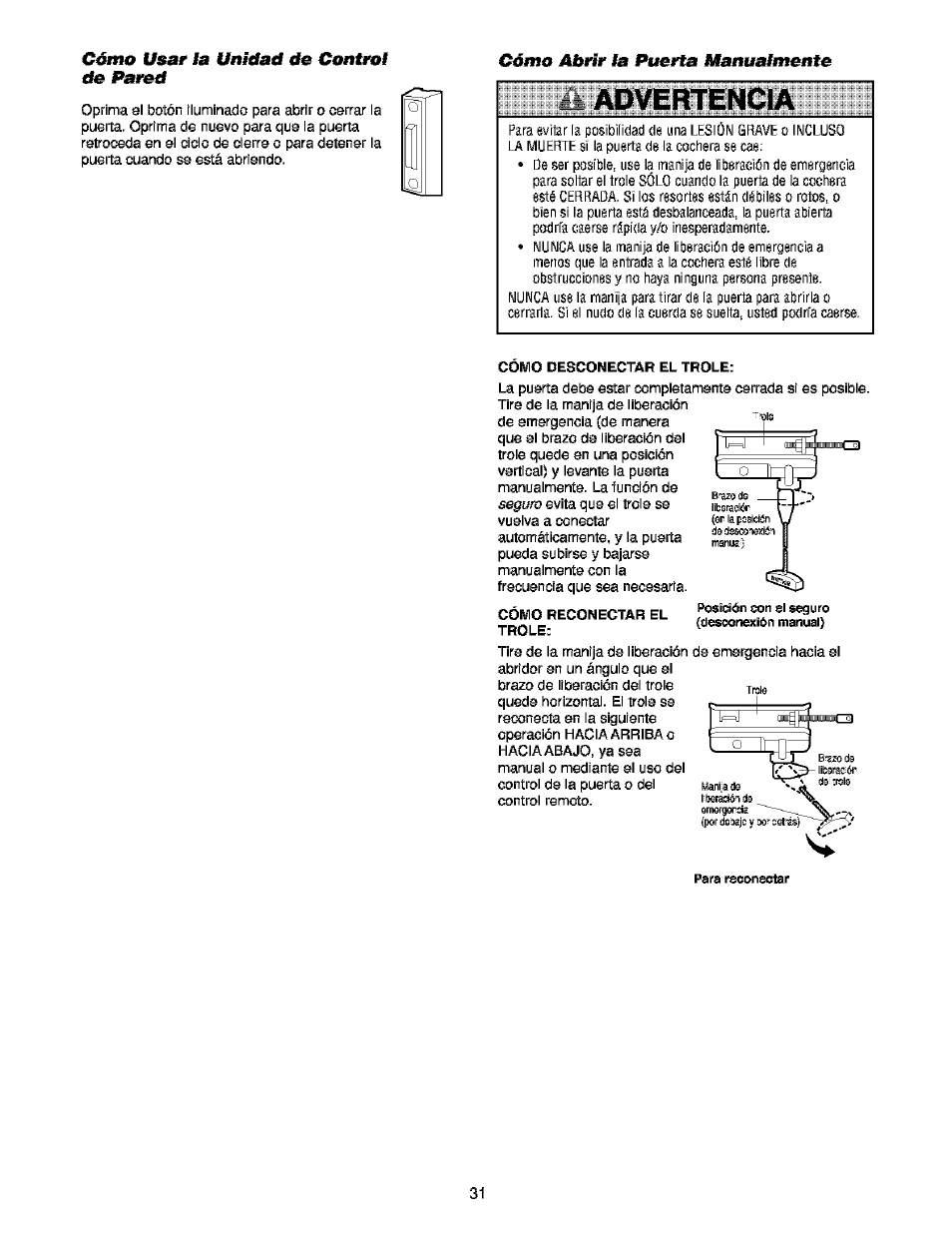 Cónw usar ia unidad da control de pared, Cómo abrir la puerta manualmente, Advertencia | Cómo usar la unidad de control de pared | Craftsman 139.53910 User Manual | Page 69 / 76