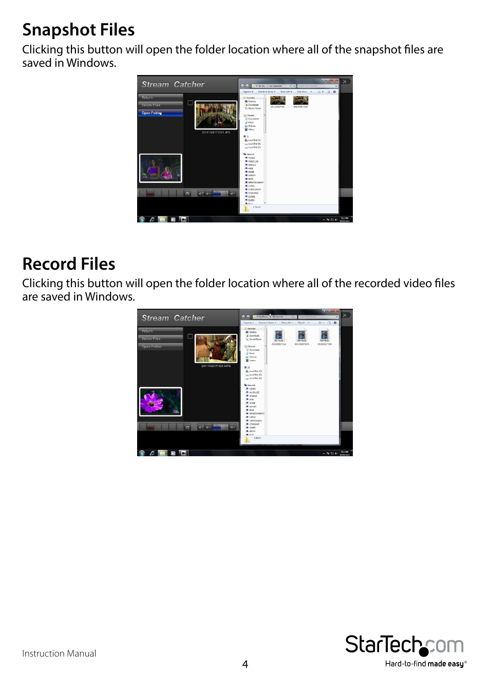 Snapshot files, Record files, Snapshot files record files | StarTech.com PEXHDCAP User Manual | Page 7 / 21