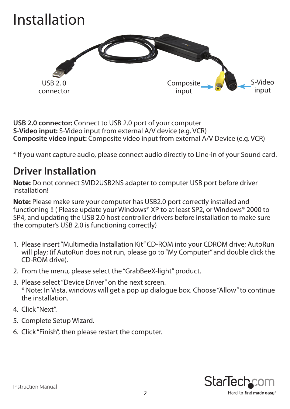 Installation, Driver installation | StarTech.com SVID2USB2NS User Manual | Page 5 / 14