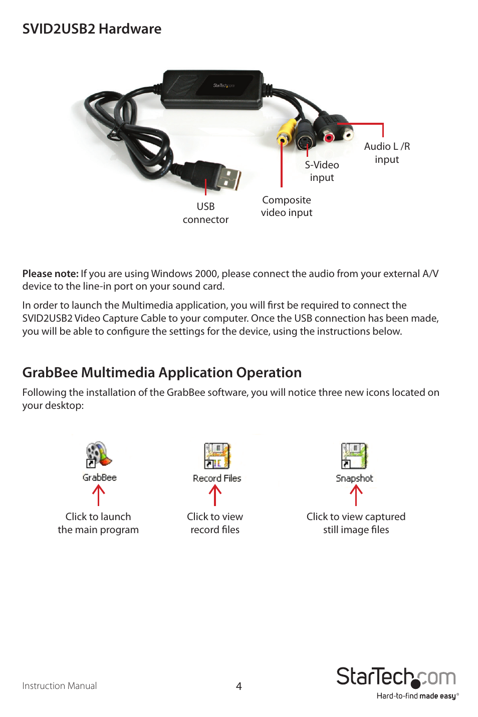 Svid2usb2 hardware, Grabbee multimedia application operation | StarTech.com SVID2USB2 User Manual | Page 7 / 13