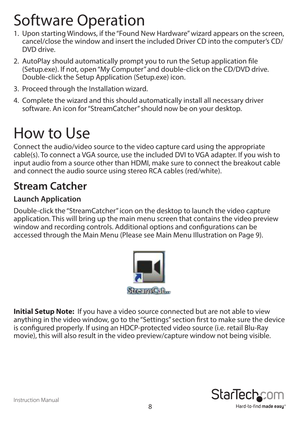 Software operation, How to use, Stream catcher | StarTech.com USB3HDCAP User Manual | Page 11 / 25